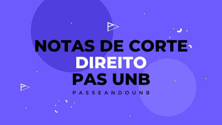 Notas de Corte Direito PAS UnB